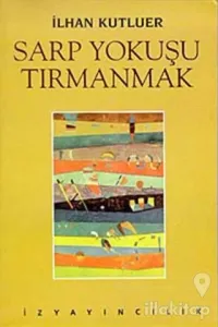 Sarp Yokuşu Tırmanmak