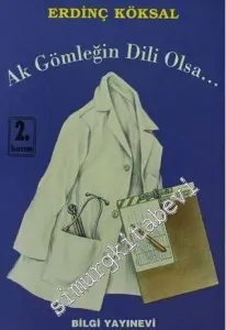 Ak Gömleğin Dili Olsa... -        2000