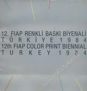 12. Fiap Renkli Baskı Biyenali Türkiye 1984 -        1984