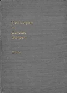 Techniques in Cardiac Surgery Cooley - Ciltli Kitap