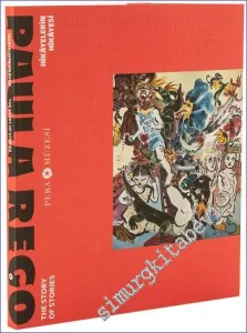 Paula Rego : Hikayelerin Hikayesi = The Story of Stories -         2022