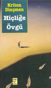 Hiçliğe Övgü Hiçliğe Övgü