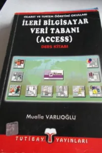 İleri Bilgisayar Veri Tabanı ( Access )