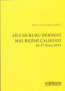 Aile Hukuku Derneği Mal Rejimi Çalıştayı