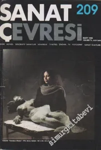 Sanat Çevresi Aylık Sanat Dergisi - Resim, Heykel, Dekoratif Sanatlar, Mimarlık, Tiyatro, Sinema, TV, Fotoğraf, Sanat Olayları - Sayı: 209      Mart