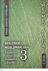 Beklenen Müslümanlara-3 Yaratılış ve İnsanlık Tarihi