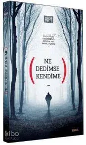 Ne Dedimse Kendime