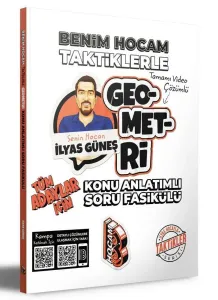 Benim Hocam Tüm Adaylar İçin Taktiklerle Geometri Konu Anlatımlı Soru Fasikülü