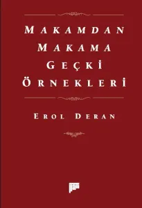 Makamdan Makama Geçki Örnekleri