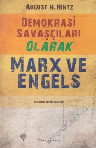 Demokrasi Savaşçıları Olarak Marx ve Engels -         2012