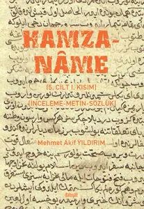 Hamzanâme (5. Cilt I. Kısım)
 (İnceleme-Metin-Sözlük)