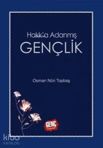 Hakk'a Adanmış Gençlik
