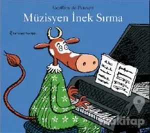 Müzisyen İnek Sırma (Ciltli)