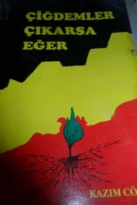 Çiğdemler Çıkarsa Eğer