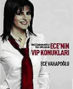 Ece'nin VIP Konukları; Ünlü İşadamlarıyla Özel Söyleşiler