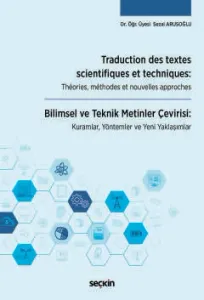 Traduction des textes scientifiques et techniques: Théories, méthodes et nouvelles approches