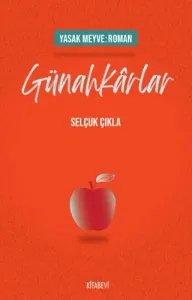Yasak Meyve: Roman - Günahkarlar