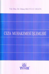 Ceza Muhakemesi İşlemleri