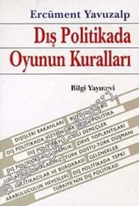 Dış Politikada Oyunun Kuralları -        1998