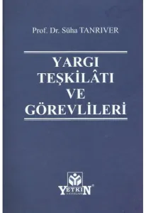 Yargı Teşkilâtı ve Görevlileri
