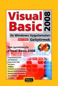 Visual Basic 2008 İle Windows Uygulamaları Geliştirmek