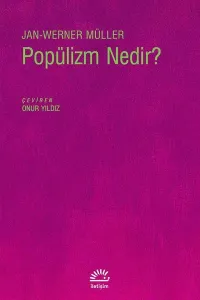 Popülizm Nedir?