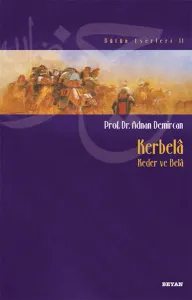 Kerbela - Kader ve Bela