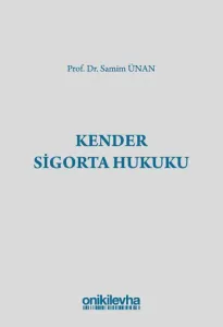 Kender Sigorta Hukuku
