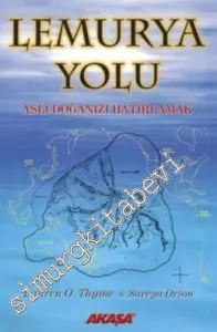 Lemurya Yolu: Asli Doğanızı Hatırlamak -