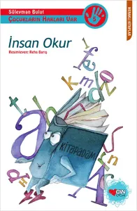 İnsan Okur; Çocukların Hakları Var