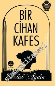Bir Cihan Kafes -