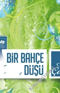 Bir Bahçe Düşü -