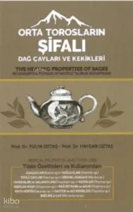 Orta Torosların Şifalı Dağ Çayları ve Kekikleri