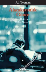Alacakaranlık Günce / Yaz Defterleri (Haziran - Ağustos 1992) -