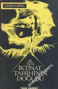 Bir Bilim Olarak İktisat Tarihinin Doğuşu -