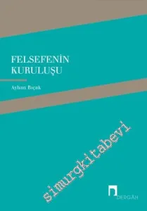 Felsefenin Kuruluşu -