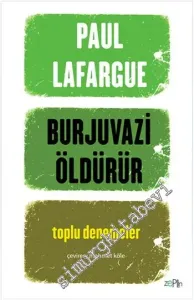 Burjuvazi Öldürür - Toplu Denemeler -         2014