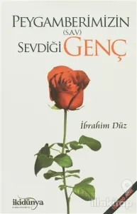 Peygamberimizin (S.A.V) Sevdiği Genç
