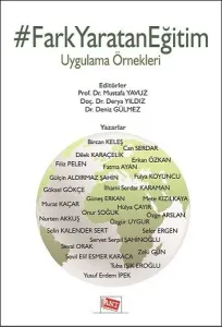 Fark Yaratan Eğitim; Uygulama Örnekleri