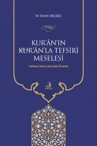Kur'ân'ın Kur'ân'la Tefsiri Meselesi