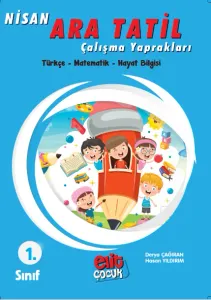 Elitçocuk 1. Sınıf Bahar Ara Tatil Çalışma Yaprakları ( Maarif Modeline uygun )