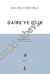 Daire’ye Dair -