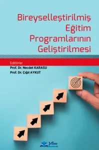 Bireyselleştirilmiş Eğitim Programlarının Geliştirilmesi