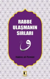 Rabbe Ulaşmanın Sırları
