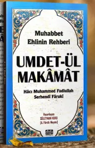 Umdetül Makamat Muhabbet Ehlinin Rehberi