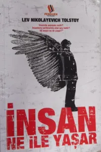 İnsan Ne İle Yaşar?