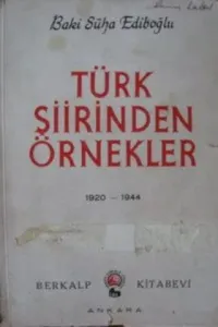 Türk Şiirinden Örnekler ( 1920 - 1944 )