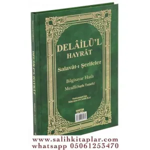 Delailül Hayrât Salavâtı Şerifeler Ortaboy Açıklamalı ve Mealli Sayfa Tutarlı