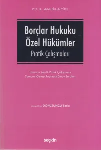 Borçlar Hukuku Özel Hükümler Pratik Çalışmaları