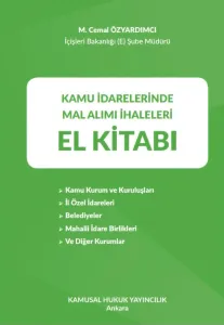 Kamu İdarelerinde Mal Alımı İhaleleri El Kitabı